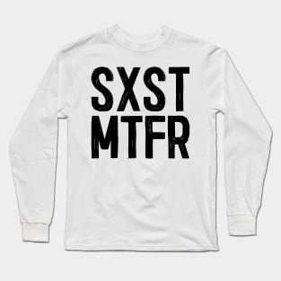 SXST MTFR Long Sleeve T-Shirt